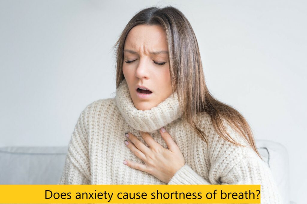 Anxiety And Shortness Of Breath