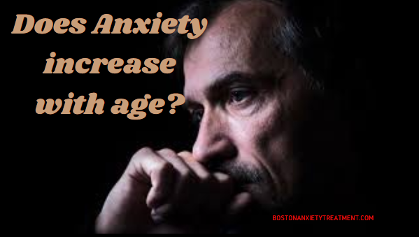 Does Anxiety Increase With Age?