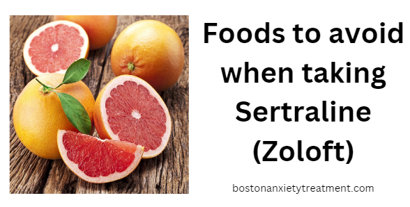 What to avoid when taking Sertraline: Grape fruit